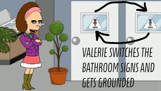 Valerie Switches The Bathroom Signs and Gets Grounded