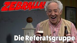 Hallervordens Zebralla! - Die Referatsgruppe