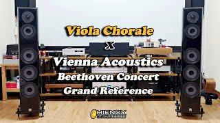 Viola Chorale X Vienna Acoustics Beethoven Concert Grand Reference