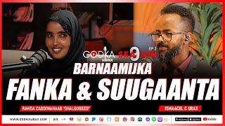 Fanka & Suugaanta: Rawda Cabdiwahaab "Dhalgobeed"