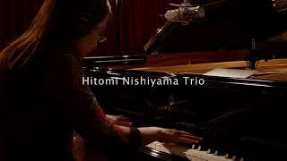 Hitomi Nishiyama Trio - STUDIO Dede Presents "Tokyo Basement Sessions" Vol.5 Teaser