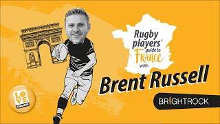 Former rugby union player, Brent Russell is in the French hot seat! | Rugby Players’ Guide to France