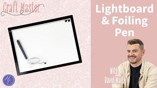 Foiling Pen & Light Board Demo! | Craft Master | David Wait | Highlight Crafts