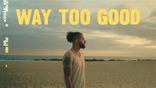 Yung Kriss - Way Too Good (Official Music Video)