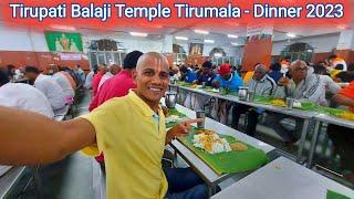 Anna Prasadam Dinner-2023 Tirupati Balaji Temple Tirumala  | Free Meals