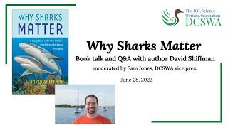 Why Sharks Matter: A book talk and Q&A with author David Shiffman