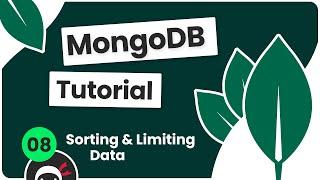 Complete MongoDB Tutorial #8 - Sorting & Limiting Data