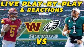 Washington Commanders vs Philadelphia Eagles | Live Play-By-Play & Reactions