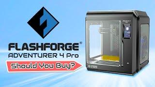 NEW FLASHFORGE ADVENTURER 4 PRO: SHOULD YOU BUY IT?