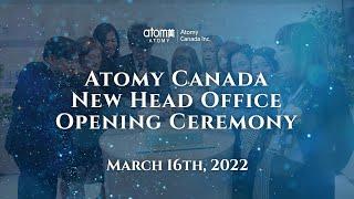 Atomy Canada New Head Office Opening Ceremony 2022