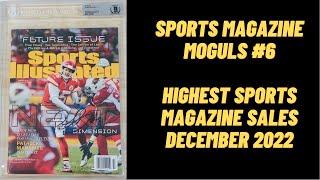 Sports Magazine Moguls #6 - Highest Sports Magazine Sales December 2022