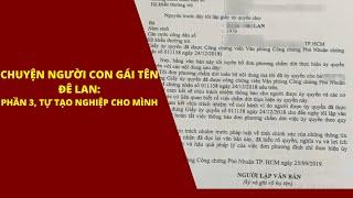 Chuyện người con gái tên Đê Lan: Phần 3 - Tự tạo nghiệp cho mình