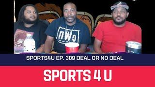 Sports4U Ep. 309 deal or no deal