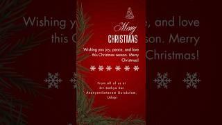 Christmas Greetings || Sri Sathya Sai Ananyaniketanam Gurukulam, Udupi