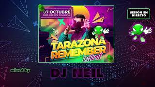 DJ NEIL @ TARAZONA REMEMBER FESTIVAL - 2023