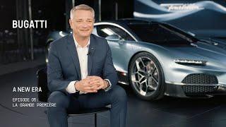 BUGATTI – A New Era: La Grande Première