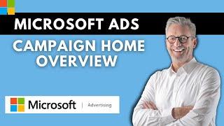 Microsoft ads campaign home overview | Bing Ads For Beginners