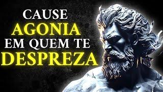 9 Ações que Deixam Quem Te Despreza Agoniado | Estoicismo