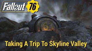 FO76 - Taking A Trip To Skyline Valley