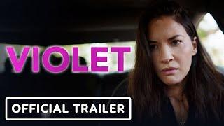 Violet - Official Trailer (2021) Olivia Munn, Justin Theroux