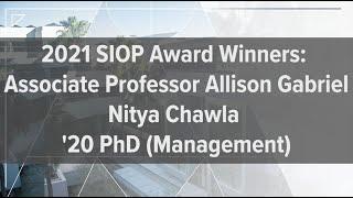 2021 SIOP Award Winners: Allison Gabriel and Nitya Chawla