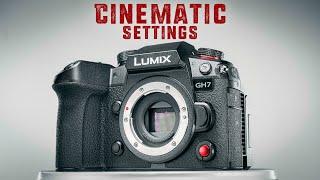 MY LUMIX GH7 CINEMATIC Settings! Getting THE MOST Out of the LUMIX GH7