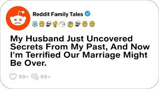 My Husband's Jaw-Dropping Discovery About My Past Changed Everything....- Reddit Stories