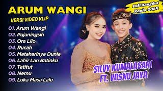 Silvy Kumalasari Ft Wisnu Jaya - ARUM WANGI - PUJANINGSIH || FULL DANGDUT KOPLO 2024