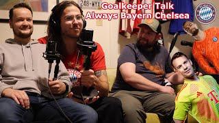 Goalkeeper Talk Video Featuring Noah Rasmussen: Always Bayern Chelsea- Episode 48