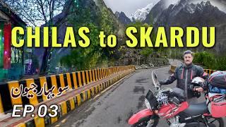 Amazing Skardu Road | Solo Ride on Dangerous JSR & KKH | North Pakistan Motorcycle Tour | EP 03