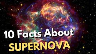 10 Amazing Supernova Facts That Might Shock You | Supernova Facts