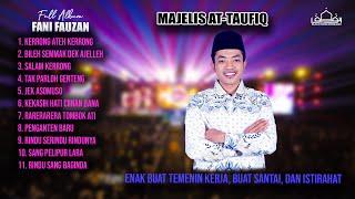 FULL ALBUM - FANI FAUZAN - MAJELIS ATTAUFIQ 2024