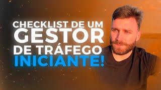 Checklist do Gestor de Tráfego Pago Iniciante | 4 Passos