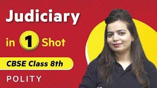 Judiciary in One Shot | Polity - Class 8th | Umang | Physics Wallah