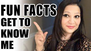 10 FACTS ABOUT ME/GET TO KNOW ME! | Seema Mazhar