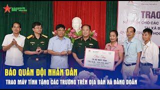 Báo Quân đội nhân dân trao máy tính tặng các trường trên địa bàn xã Bằng Doãn - Báo QĐND