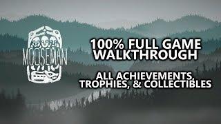 The Mooseman - 100% Full Game Walkthrough - All Achievements/Trophies & Collectibles (Artefacts)