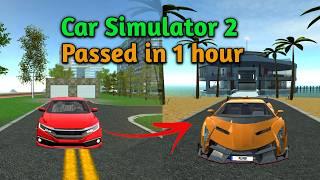 To complete 1 hour Car simulator 2