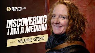 BEING A PSYCHIC MEDIUM HOW IT HAPPENED WITH  @deadtalkspodcast