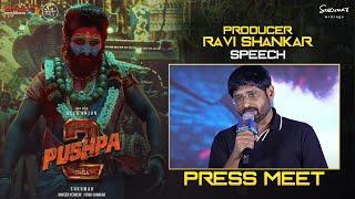 Ravi Shankar Speech | Pushpa 2 Grand Press Meet | Allu Arjun | Sukumar | Rashmika | Mythri