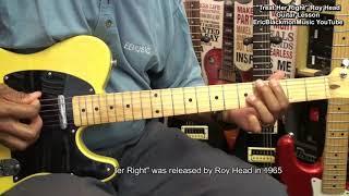  TREAT HER RIGHT Roy Head 1965 Guitar Lesson @EricBlackmonGuitar