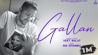 Gallan (Audio Song) : Veet Baljit | Punjabi Song