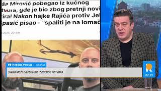 Perović: Svako može da pobegne iz kućnog pritvora, niko ih ne nadgleda!