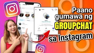 PAANO GUMAWA NG GROUPCHAT SA INSTAGRAM | Riencyll Cabile