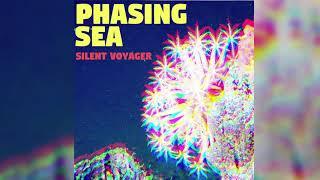 [Ambient Music] Silent Voyager - Phasing Sea [FULL ALBUM]