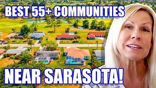 55+ COMMUNITIES: Living Around Sarasota Florida | Moving To Sarasota Florida | Sarasota Real Estate