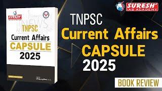 TNPSC | CURRENT AFFAIRS CAPSULE 2025 | Suresh IAS Academy