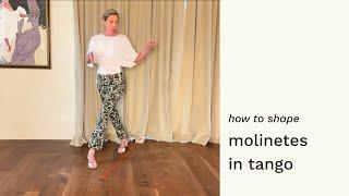 How To Shape Molinetes In Tango