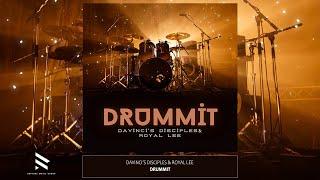 DaVinci's Disciples & Royal_Lee - Drummit (Official Audio)