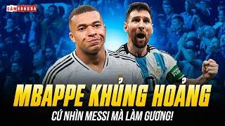 MBAPPE SA SÚT VÌ ÁP LỰC: MUỐN THÀNH NGƯỜI GIỎI NHẤT, CỨ NHÌN MESSI MÀ LÀM GƯƠNG!